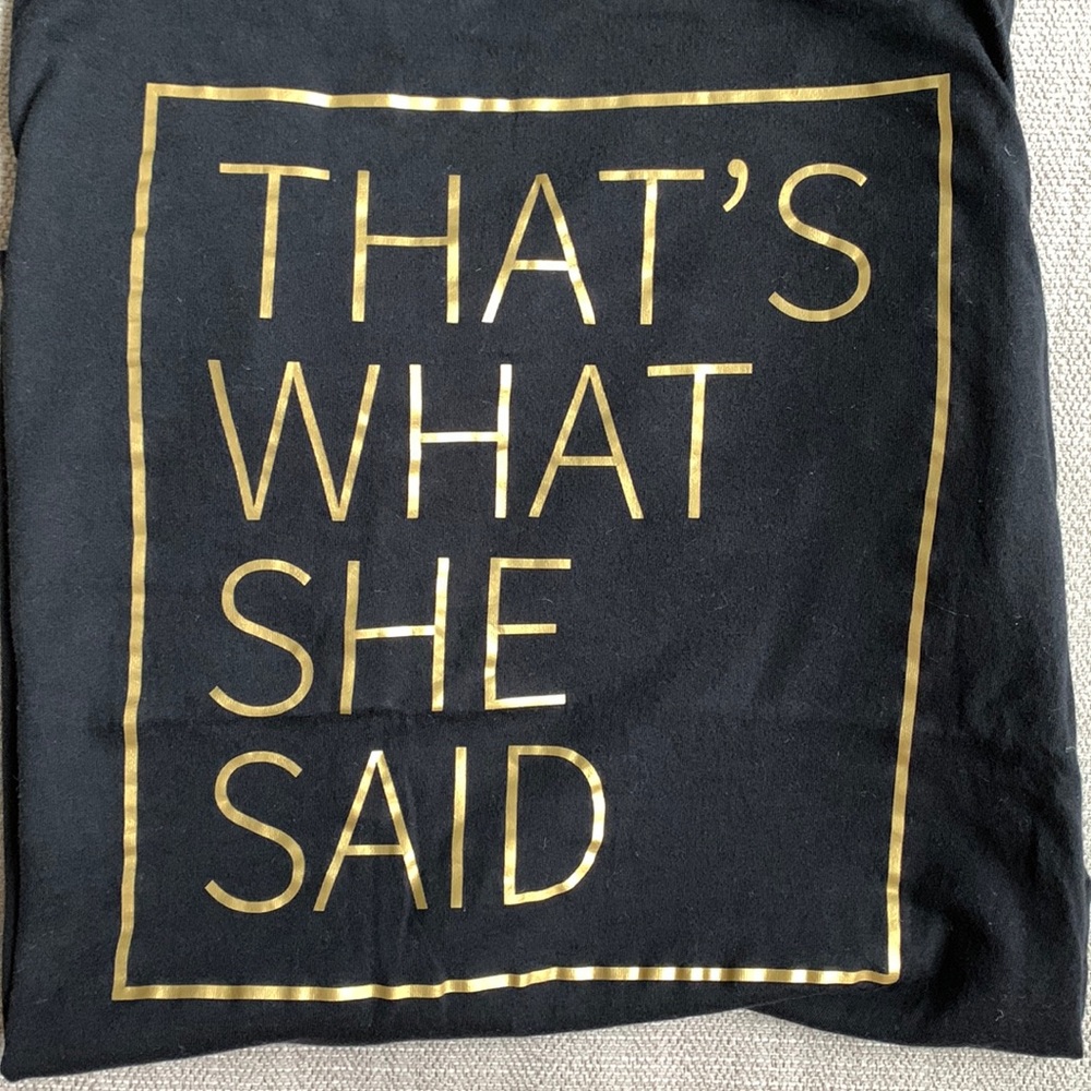 Bridesmaid Tee “That’s What She Said”